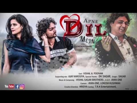 Apne Dil Mein (Official Video) || Sagar || Latest Album Song || Vishal Sagar Brother's