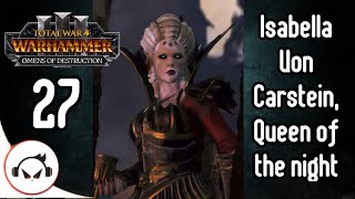 Total War: Warhammer 3 | Omens of Destruction |  Isabella & Vlad | Part 27  [No Commentary] 