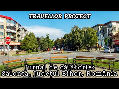 Jurnal de călătorie: Salonta, Județul Bihor, România