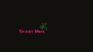 Knight Move Music Video