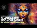 ✨ Manifestation Frequency Activation: Quantum Jumping Meditation for Manifesting Your Desires 🔮