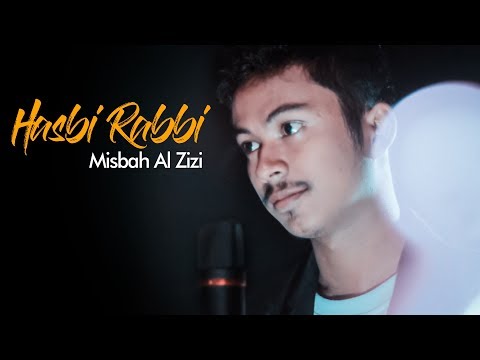 Hasbi Rabbi Jallallah - Misbah Al Zizi [FULL VERSION] Official Video