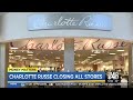 Money Matters 3 7 Charlotte Russe Is Closing All Of Its Stores