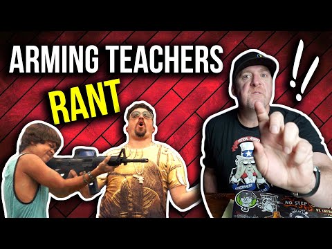 RANT: ARMING TEACHERS