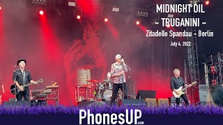 Truganini - Midnight Oil - Zitadelle Spandau, Berlin July 4, 2022 - PhonesUP