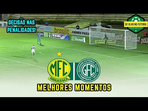 PÊNALTIS | Mirassol x Guarani | Melhores Momentos | Gols de hoje | Paulistão 12/05/2021