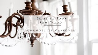 Brass to Faux Raw Wood Chandelier Makeover