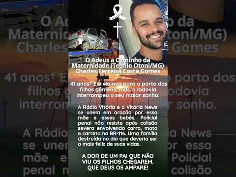 O adeus a caminho da maternidade (Teófilo Otoni/MG) Charles Ferreira Costa Gomes