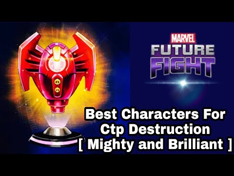 Best Characters For Ctp Destruction [Mighty and Brilliant]Watch and Decide 👌MFF