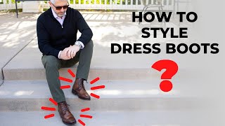 How To Style Dress Boots | Men