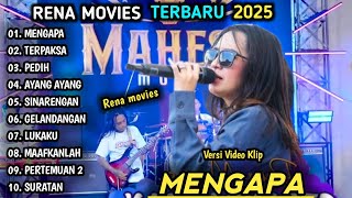 Download lagu MENGAPA, TERPAKSA | RENA MOVIES FULL ALBUM | MAHESA MUSIC FULL ALBUM TERBARU 2025 mp3