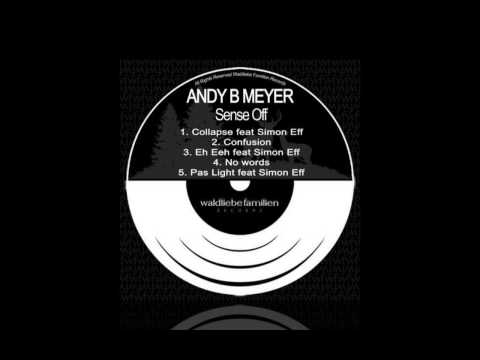Andy B Meyer, Simon Eff - Pas Light (Original Mix) [W76]