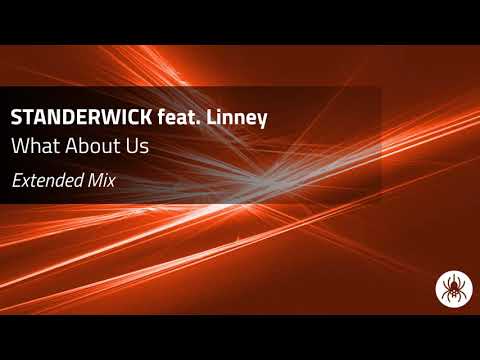 STANDERWICK feat. Linney - What About Us (Extended Mix)
