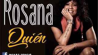QUIEN - ROSANA - KARAOKE