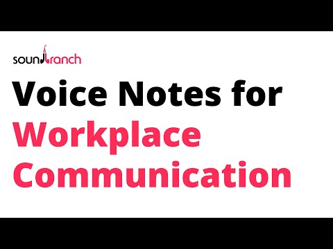 Sound Branch for Workplace Communication