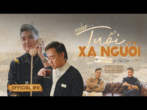 Mashup Tuổi xa người - Đàm Vĩnh Hưng
