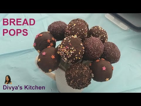 Bread Pops | Cake Pops | Chocolate Pops | Lolly Pops | Divya's Kitchen