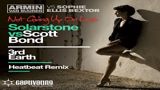 3rd Earth vs Not Giving Up On Love (Armin van Buuren Mashup)