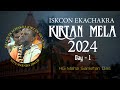 ISKCON Ekachakra Kirtan Mela 2024 Day 1 HG Maha Sankirtan Das