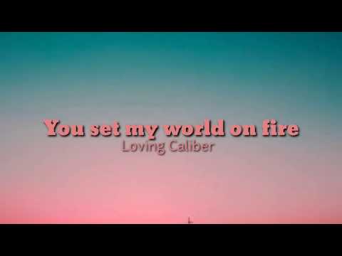 You Set My World On Fire video