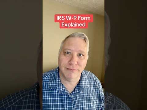 IRS W-9 Form explained: what it is, why you need it, and how to fill it out correctly.