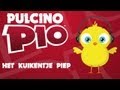 Pulcino Pio - Het kuikentje Piep Pulcino Pio - Het kuikentje Piep