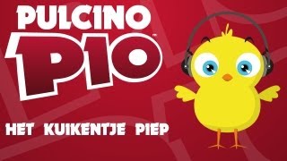 PULCINO PIO - Het Kuikentje Piep (Official video)