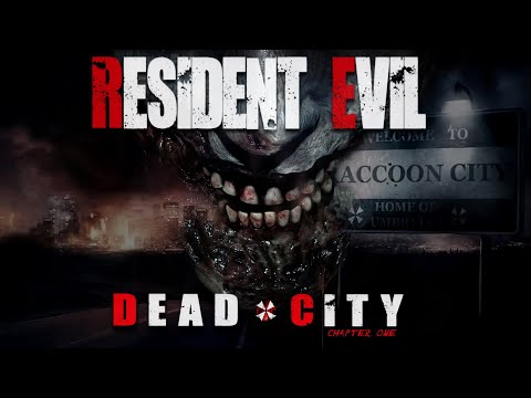 Resident Evil - Dead City (Racoon City Incident) Chapter 1