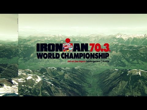 IRONMAN 70.3 World Championship 2015 - The Course - Zell am See-Kaprun