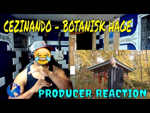 Cezinando   Botanisk Hage - Producer Reaction