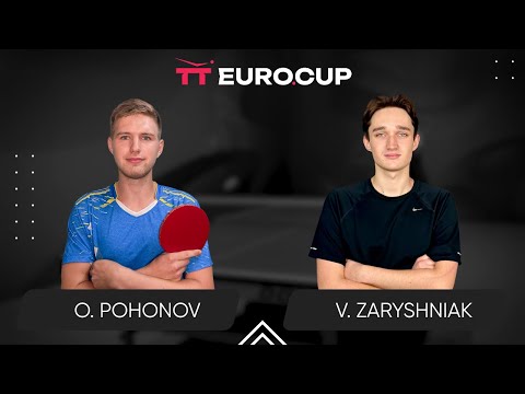 17:35 Oleksandr Pohonov - Vadym Zaryshniak 17.05.2024 TT Euro.Cup Ukraine Professional. TABLE 4