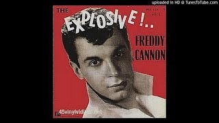 Freddy Cannon - Hey-ba-ba-re-bop