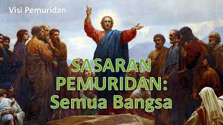 Bagian 3: Sasaran Pemuridan Semua Bangsa""