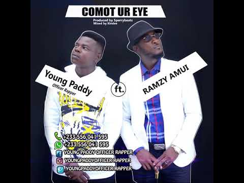 Young Paddy ft Ramzy Amui-Comot Ur Eye (Audio slide)