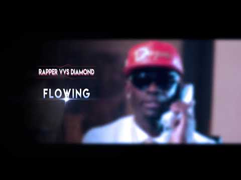 Rapper VVS Diamond - Flowing (Official Audio)
