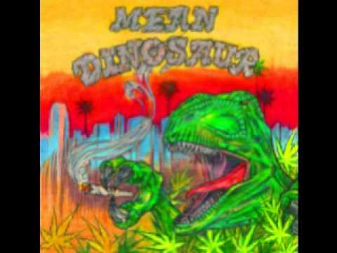 Mean Dinosaur - The Love