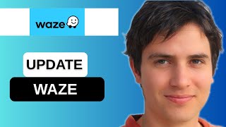 How To Update Waze | 2026 | Step-by-Step