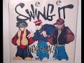 Da Bush Babees Swing It Jazziness Vocal 1994 Reprise Records J Prins Bob Power Mr Man