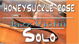 Honeysuckle Rose (violin lesson on the solo)