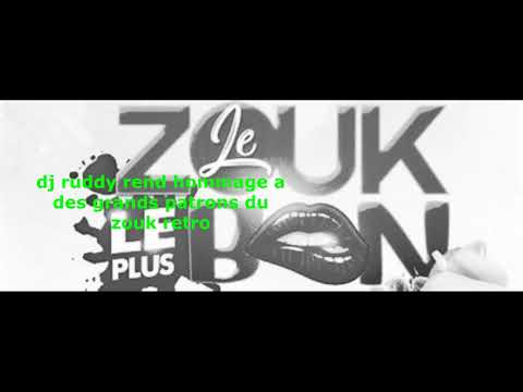 dj ruddy zouk retro grand hommage a 4 célébrités du retro zouk