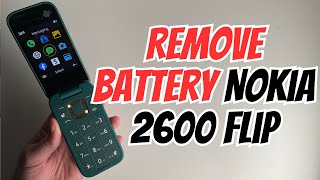 How to Remove Battery Nokia 2600 Flip