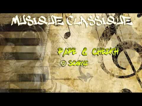 Pape & Cheikh - SOGNI (S&eacute;n&eacute;gal Musique / Senegal Music)