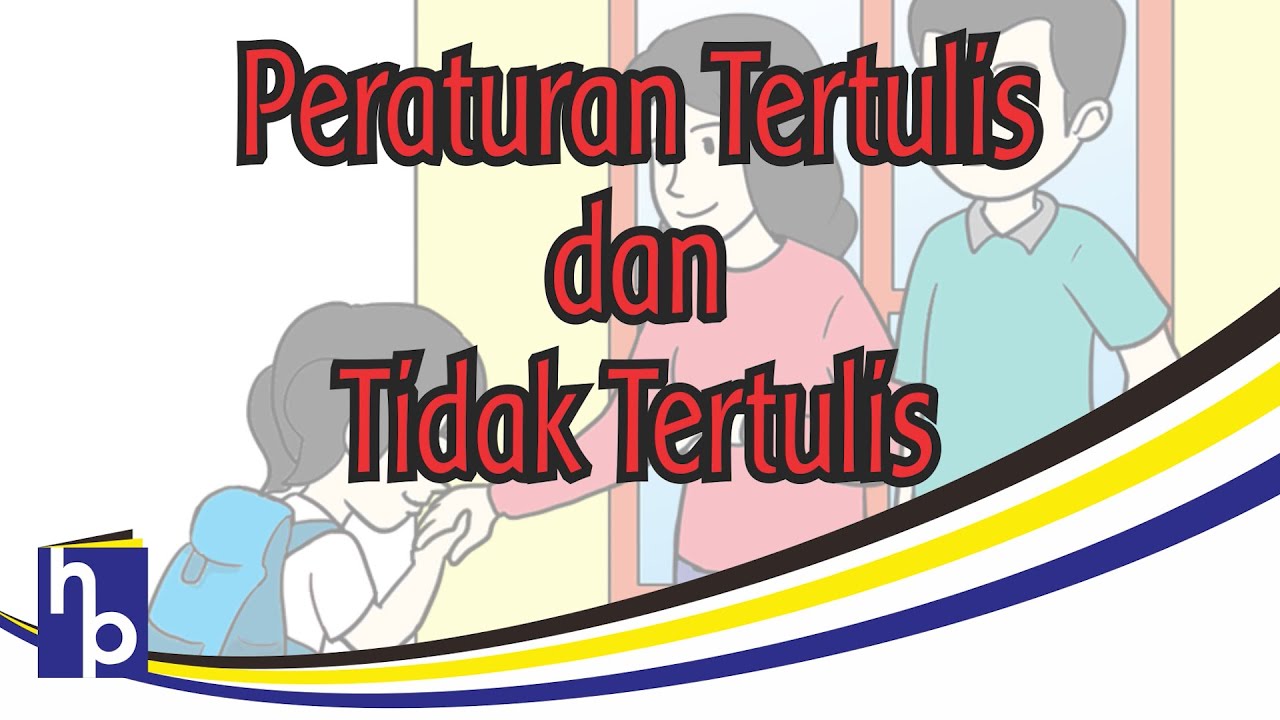 Peraturan Tertulis dan Tidak Tertulis