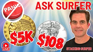 Emergency Live - Gold $5K / Silver $108 What's Next?