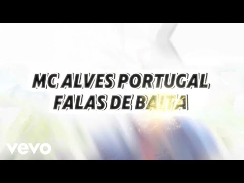 MC Alves Portugal - Falas de Baita