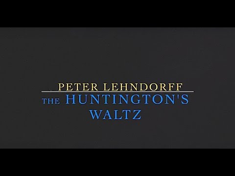 The Huntington's Waltz (recorded at home)