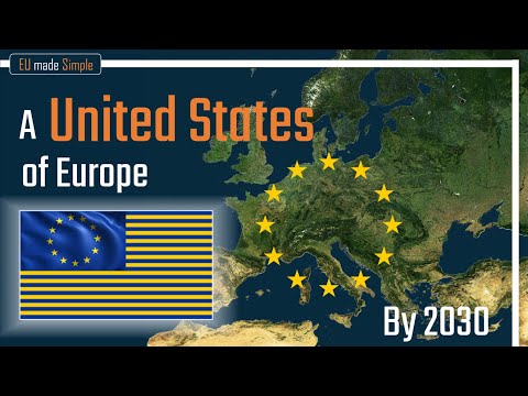 A United States of Europe by 2030 - How would it work?