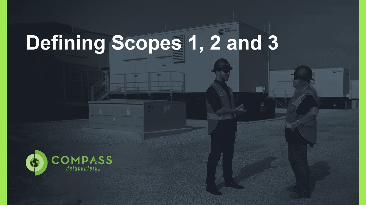 Defining Scope 1, 2 and 3 Emissions with Nancy Novak and Bill Kleyman | Compass Datacenters