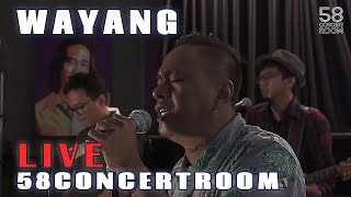 Download lagu WAYANG Live at 58 Concert Room... mp3