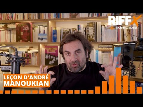 Leçon d'André Manoukian ep. 77   Une musique et puis s'en va